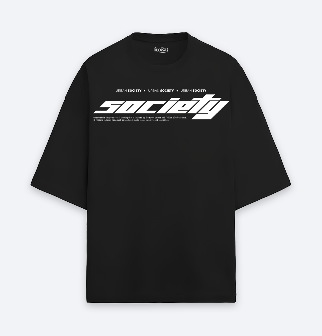 Society Oversize T-shirt